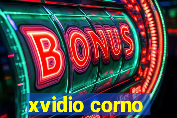 xvidio corno